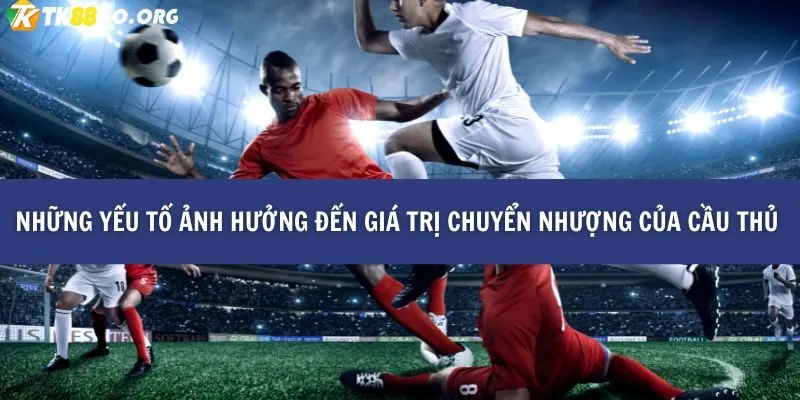 Top 10 Cầu Thủ Đắt Giá Nhất Thế Giới – Cập Nhật Mới Từ TK88